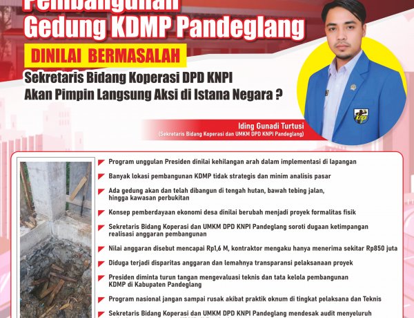 Terkait Proyek Pembangunan Gedung KDMP, DPD KNPI Pandeglang Desak Presiden Untuk Lakukan Evaluasi & Audit