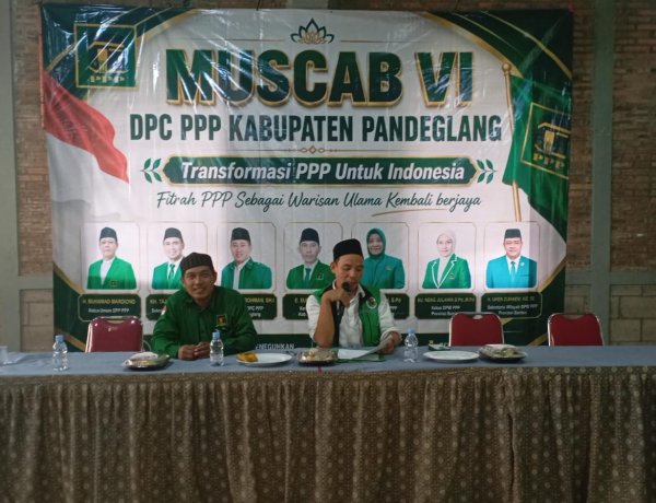 PPP Pandeglang Gelar Muscab VI, Fokus Pilih Tim Formatur