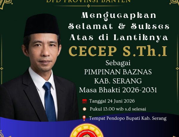 DPD AMIRA Banten, Sampaikan Selamat Atas Dilantiknya Cecep, S.Th.I Sebagai Pimpinan Baznas Kab. Serang Periode 2026-2031