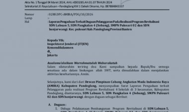 Empat Program Revitalisasi sekolah Resmi Dilaporkan, DPC Amira Minta Itjen Kemendiknasmen Turun Ke Pandeglang