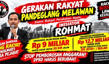 GERAKAN RAKYAT PANDEGLANG MELAWAN SERUKAN MASYARAKAT KAWAL APBD: JANGAN DIAM TERHADAP KETIDAKADILAN